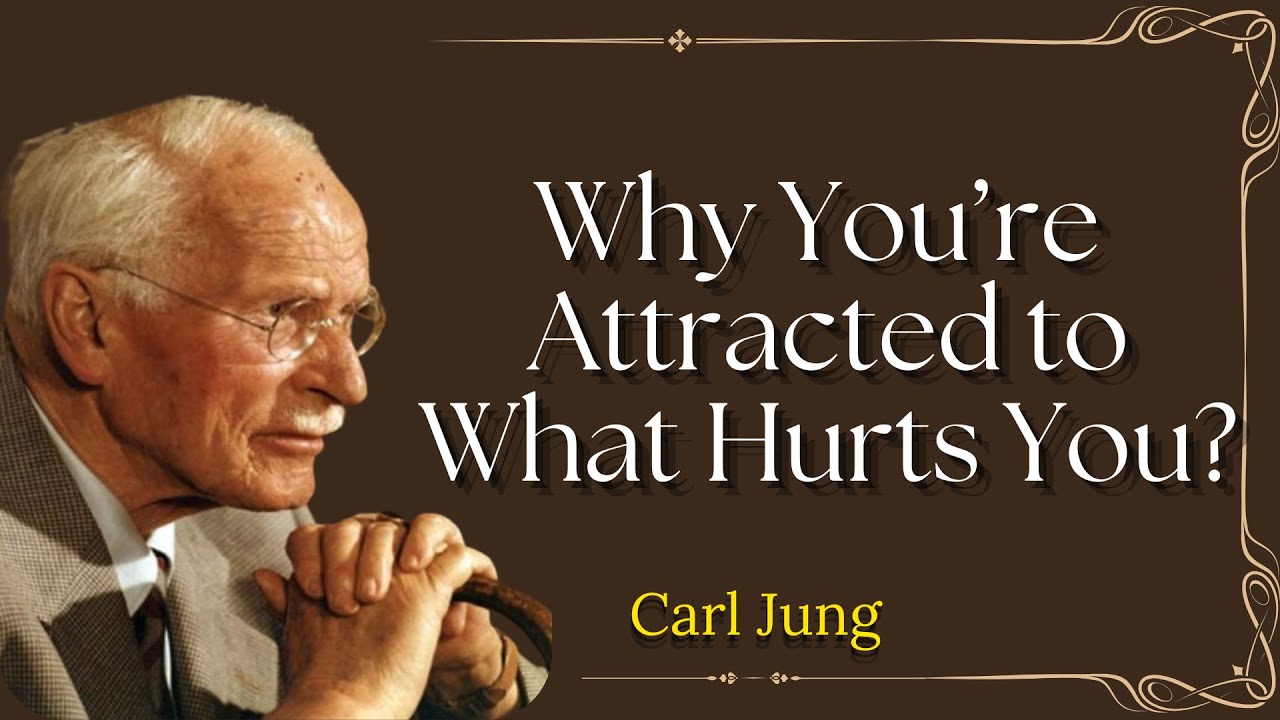 Carl Jung Explains Why You’re Drawn to Toxic Relationships