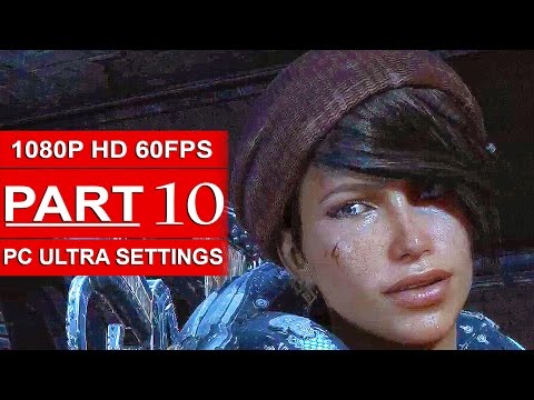 GEARS OF WAR 4 Gameplay Walkthrough Part 10 [1080p HD 60FPS PC ULTRA] - No Commentary
