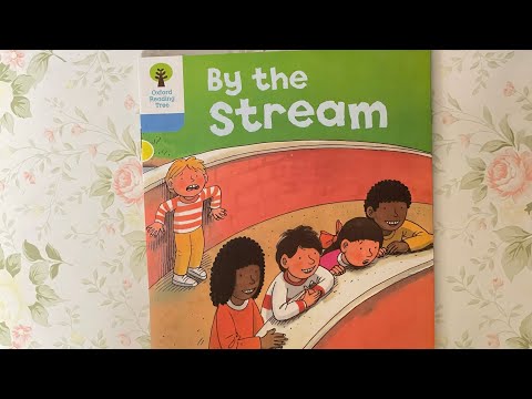Native English: Oxford Reading Tree - Level 3 - By the Stream (Read by Miss Tracy)