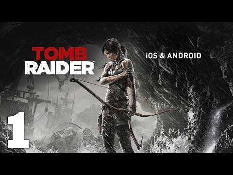 Tomb Raider Mobile Gameplay (Android, iOS) - Part 1 - YouTube