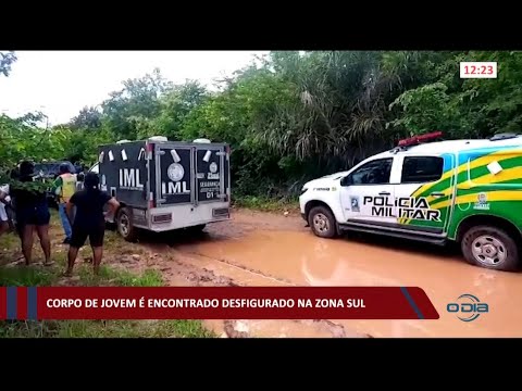 Corpo de jovem é encontrado desfigurado na zona sul de Teresina 23 03 2021