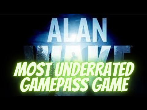 Most Underrated Gamepass Game (Alan Wake)