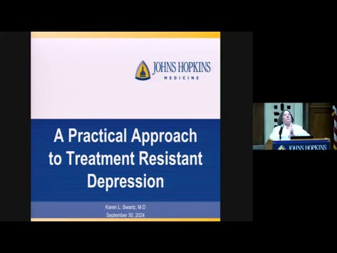 Johns Hopkins Psychiatry Grand Rounds | Treatment Resistant Depression