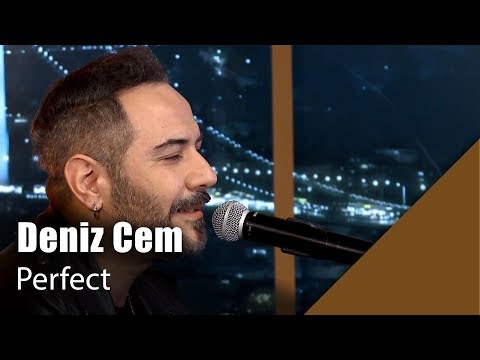 Deniz Cem - Perfect (Canlı Performans)
