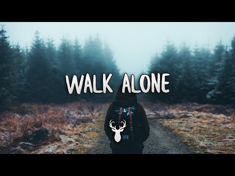 Walk Alone | Chill Out Mix