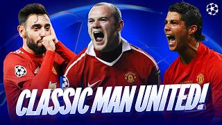 CLASSIC Manchester United Champions League Goals