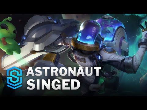 Astronaut Singed Skin Spotlight - League of Legends