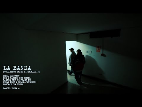 Fundamento Under & Jamblock Jr - La Banda (VIDEO OFICIAL) (Prod. Uglocaso & No Frame)