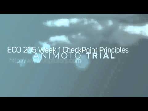 ECO 205 Week 1 CheckPoint Principles of Economics