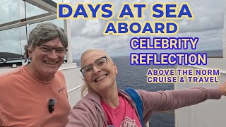 ✨ Days at Sea on Celebrity Reflection / Champagne ,Spa, and Sea Views!✨