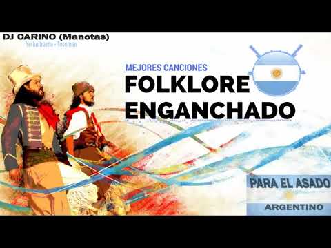 Folclore Enganchado Para el Asado VOL2  DJ CARINOManotas(RESUBIDO)