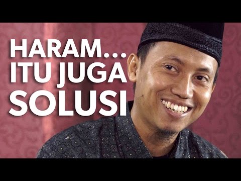 Cambuk Hati: HARAM… Itu Juga Solusi - Ustadz Ammi Nur Baits