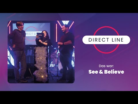 Direct Line - Thema: See & Believe - 06. Dezember 2025