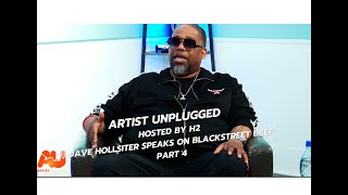 Download lagu ON EPISODE 4 DAVE HOLLISTER ON BLACKSTREET BEEF #blackstreet #davehollister #rnbmusic mp3