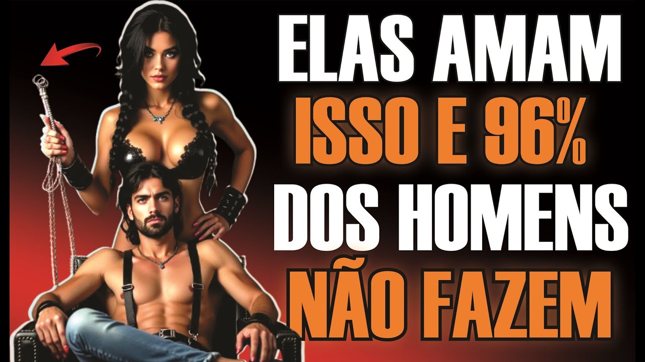 5 Coisas Que TODA MULHER AMA e POUCOS Homens FAZEM
