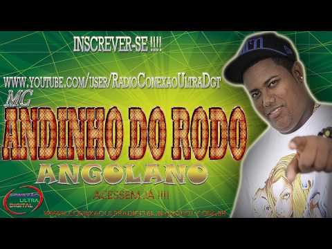 MC ANDINHO DO RODO - ANGOLANO [ LANÇAMENTO 2013 ] { Dj's POLYVOX & CARLINHOS }