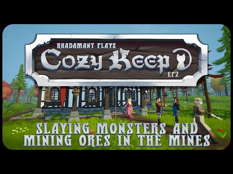 Slaying Monsters and Mining Ores in the Mines of Cozy Keep - Running a Medieval Fantasy Shop // EP2