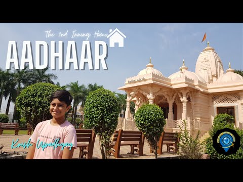AADHAR TRUST |  OLD AGE HOME NEAR VAPI | PARADISE FOR ELDERS | वृद्धाश्रम | A Home Away from Home