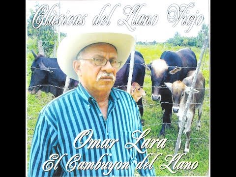 OMAR LARA  (EL CAMBUYON DEL LLANO)MI NOSTALGIA ES UNA SOGA
