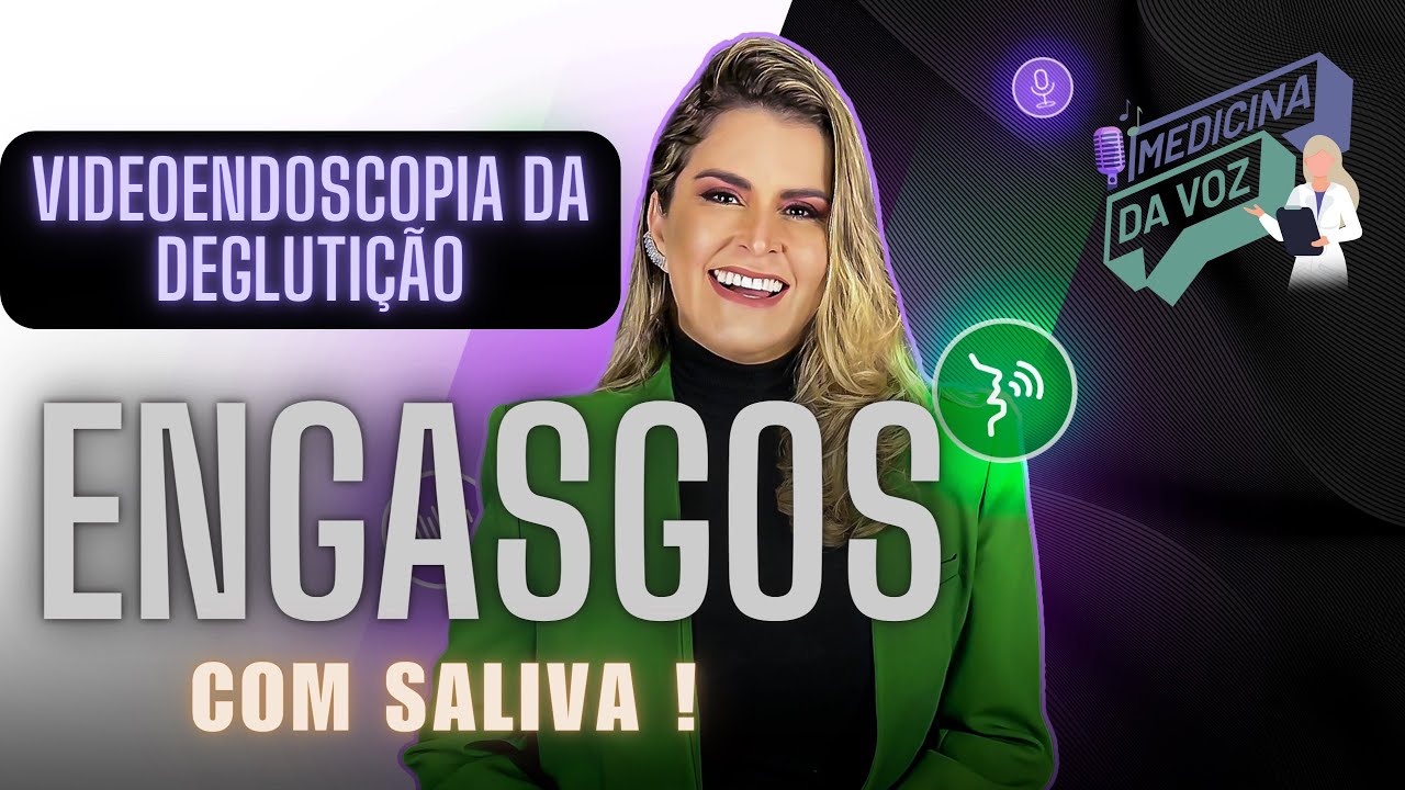 Engasgos com saliva: DISFAGIA