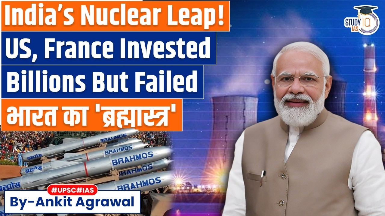 India’s nuclear leap: Why its fast breeder reactor success matters? Ankit Agrawal Study IQ