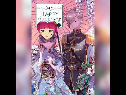 My Happy marriage volumen 4