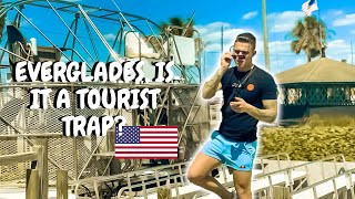 Has the Everglades become a tourist trap??