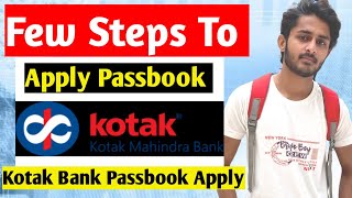 Kotak mahindra bank passbook apply | kotak passbook online kaise karen
