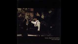 The Provenance - Still At Arm's Length (Full album)