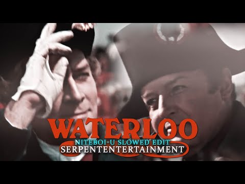 Waterloo napoleon edit | 𝙣𝙞𝙩𝙚𝙗𝙤𝙞--𝙐 slowed