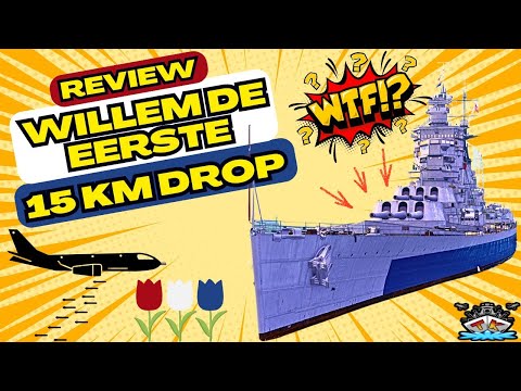 WILLEM DE EERSTE – 15km DROP?! WTF T10/NL/BB | Review 🚢 | World of Warships