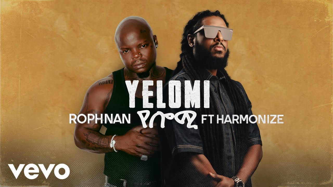 Rophnan, Harmonize - YELOMI