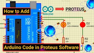 How to Upload Arduino Code in Proteus | How to Upload Arduino IDE Code to Proteus Simulation
