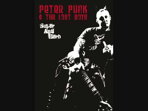 Peter Punk & The Lost Boys - Super Anti Hero