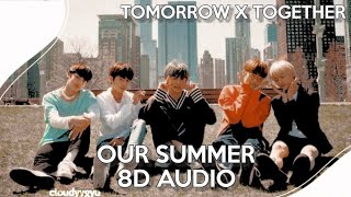 Download lagu txt - our summer 8d audio • bass boosted. mp3