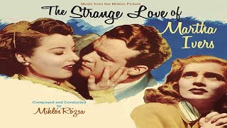 The Strange Love of Martha Ivers / L&#39;Emprise du crime (1946) (English subtitles/VOSTFR/ sous-titres)