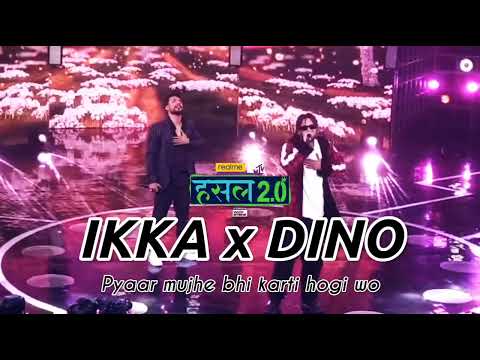 IKKA x Dino James || Hum to doobe hain || MTV hustle 2.0 unreleased song full ||