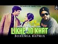 Likhe Jo Khat X Sandesa Bohemia Mega RapMix Remix By Namit Oza Latest Punjabi Mashup NamitOza42
