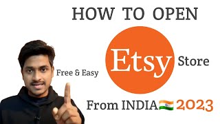 How to Open Etsy Store from India 🇮🇳 in 2023• Etsy India Seller Registration
