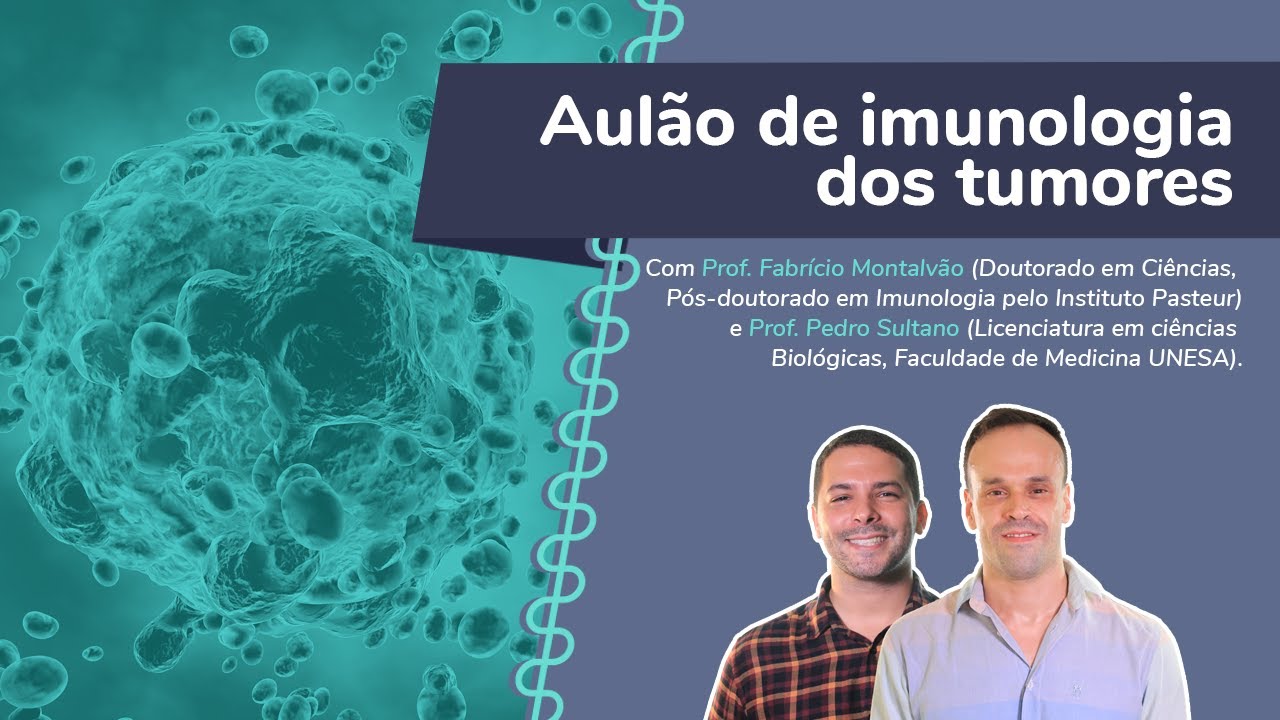 Imunologia dos tumores com Fabrício Montalvão