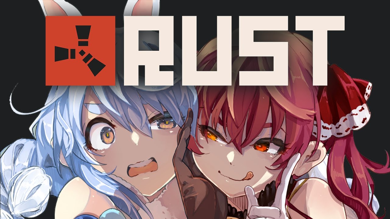 【RUST】ぺこマリでホロ鯖Rust本当にいくぞ!!!!!!!!!!!!ぺこ!【ホロライブ/兎田ぺこら】