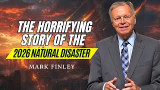 Mark Finley Sermon – Terrifying Warnings Before The Natural Disaster