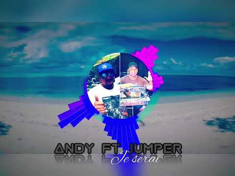 ANDY FT JUMPER - Je serai