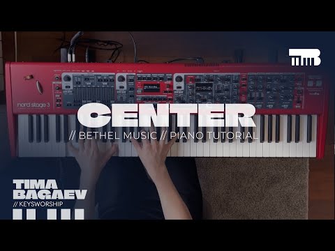 Center // Bethel Music // piano tutorial + Free MainStage patch