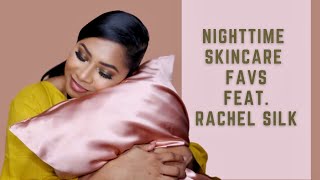 Current Nighttime Skincare Favs Feat. Rachel Silk |Sheri Approved