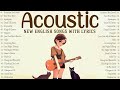 New Acoustic Songs 2025 Best English Songs With Lyrics 2025 Playlist Of Top Hits