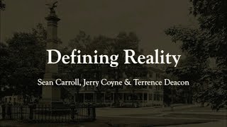 Defining Reality: Sean Carroll et al