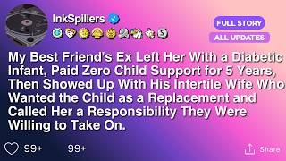 My Best Friend's Ex Left Her With a Diabetic Infant, Paid Zero Child Support for 5 Years, Then...