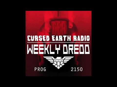 Cursed Earth Radio - Weekly Dredd #1 - 2150