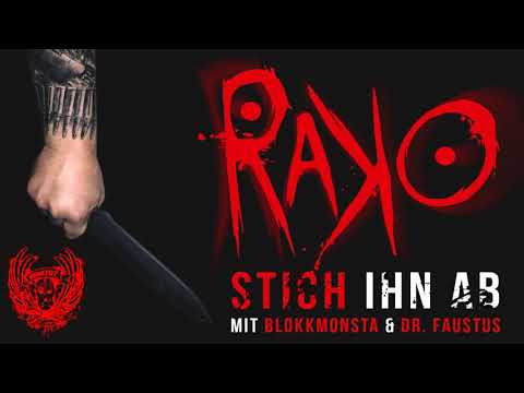 Rako-Stich Ihn Ab(feat.Blokkmonsta & Dr Faustus)